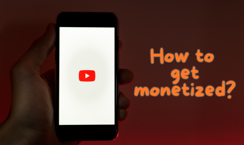 how get monetized on youtube